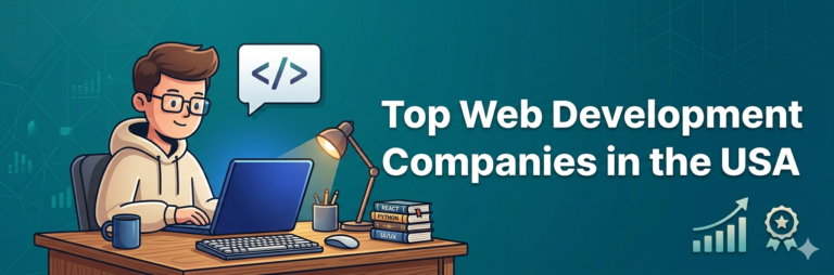 Top Web Development Companies in the USA